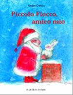 Piccolo Fiocco, amico mio