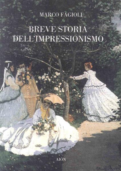 Breve storia dell'impressionismo - Marco Fagioli - copertina