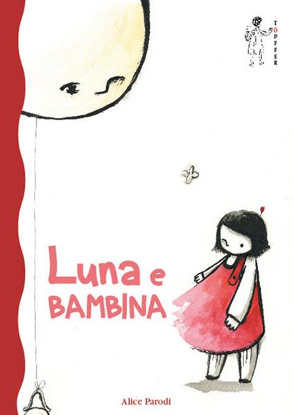 Luna e bambina - Alice Parodi - ebook