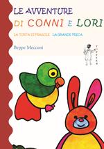 Le avventure di Conni e Lori. Ediz. a colori