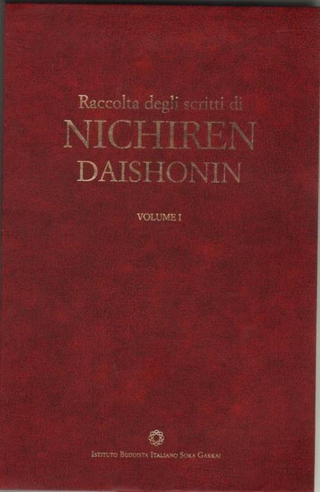 Raccolta degli scritti di Nichiren Daishonin. Con espansione online. Vol. 1 - copertina