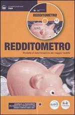 Redditometro. Modalità di determinazione del maggior reddito. Con CD-ROM