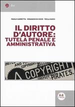 Il diritto d'autore: tutela penale e amministrativa