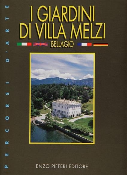 I giardini di Villa Melzi. Bellagio - Enzo Pifferi - copertina