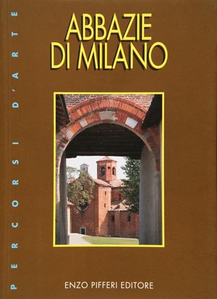 Abbazie di Milano - Enzo Pifferi - copertina