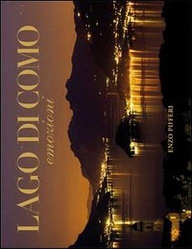 Lago di Como. Emozioni-Como Lake. Emotions. Ediz. illustrata - Enzo Pifferi - 3