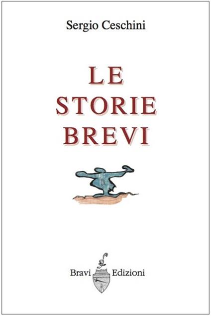 Le storie brevi - Sergio Ceschini - copertina