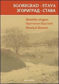 Sgorigrad-Stava. Identiche sciagure - Graziano Lucchi - copertina