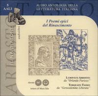 Poemi epici del Rinascimento: Orlando furioso-Gerusalemme liberata. Audiolibro. CD Audio - Ludovico Ariosto,Torquato Tasso - copertina