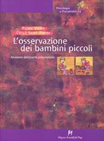 L' osservazione dei bambini piccoli. Revisione dell'esame psicomotorio