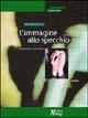 Libro L' immagine allo specchio. Adolescenti e adozione Marion Crook