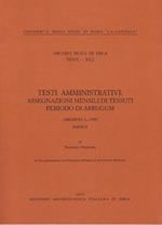 Archivi reali di Ebla. Testi amministrativi: assegnazioni mensili di tessuti periodo di Arrugum (Archivio L.2769). Vol. 2