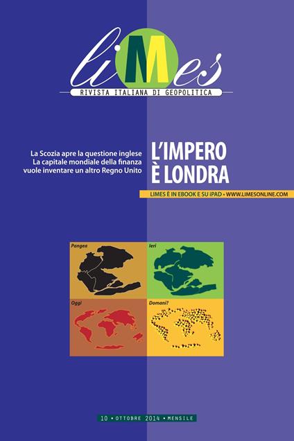 L' Limes. Rivista italiana di geopolitica (2014). Vol. 10 - Limes - ebook