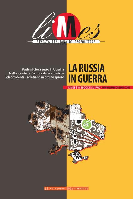La Limes. Rivista italiana di geopolitica (2014). Vol. 12 - Limes - ebook
