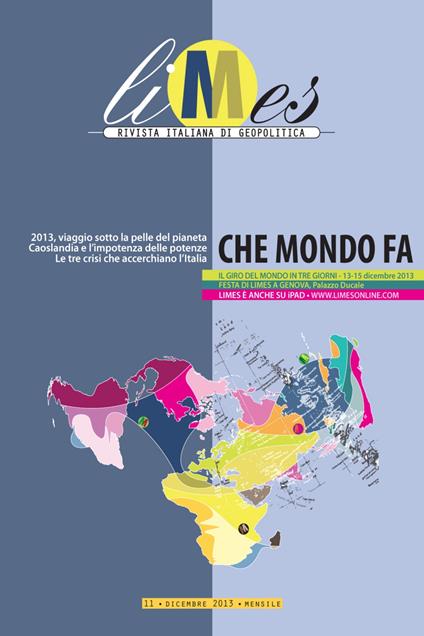Limes. Rivista italiana di geopolitica (2013). Vol. 11 - Limes - ebook