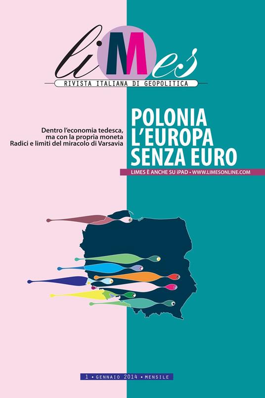 Limes. Rivista italiana di geopolitica (2014). Vol. 1 - Limes - ebook