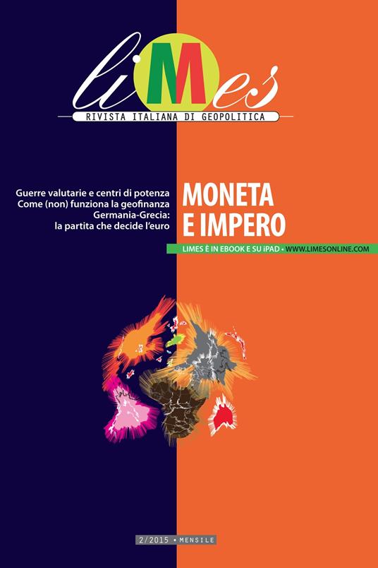 Limes. Rivista italiana di geopolitica (2015). Vol. 2 - Limes - ebook