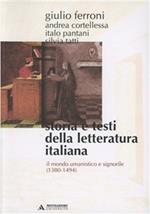 Storia e testi della letteratura italiana. Vol. 3: Il mondo umanistico e signorile (1380-1494).