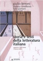 Storia e testi della letteratura italiana. Vol. 9: Guerra e fascismo (1910-1945).