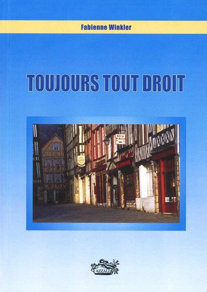 Toujours tout droit - Fabienne Winkler - copertina