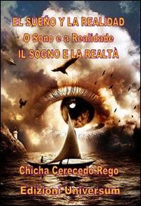 Il sogno e la realtà - Chicha Cerecedo Rego - copertina