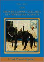 Principi classici dell'arte di addestrare i cavalli