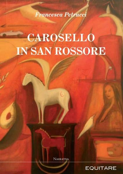 Carosello in San Rossore - Francesca Petrucci - copertina