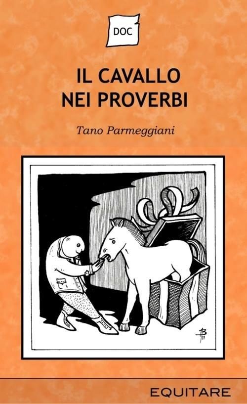 Il cavallo nei proverbi - Tano Parmeggiani - copertina