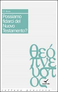 Possiamo fidarci del Nuovo Testamento? - Frederick Fyvie Bruce - copertina