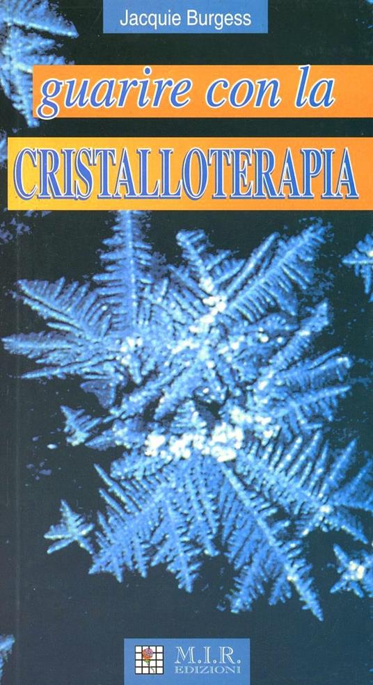 Guarire con la cristalloterapia - Jacquie Burgess - copertina