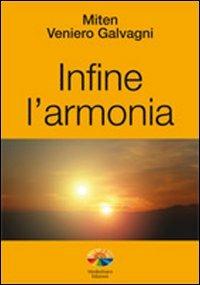 Infine l'armonia - Veniero Galvagni - copertina