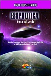 Exopolitica è già nel vento