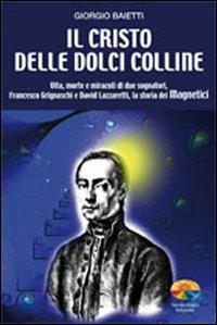 Il Cristo delle dolci colline