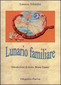Lunario familiare - Lorenzo Tobaldini - copertina
