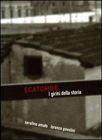 Ecatombe. I girini della storia - Serafino Amato - copertina