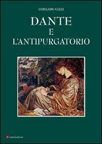 Dante e l'antipurgatorio - Corrado Gizzi - copertina