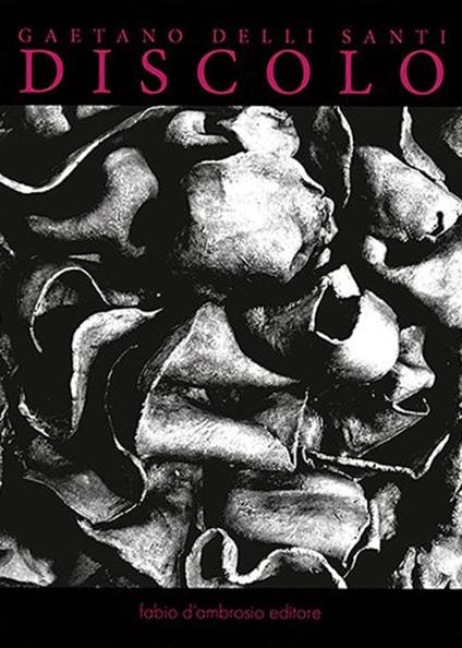 Discolo - Gaetano Delli Santi - copertina