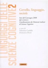 Cervello, linguaggio, società. Atti del Convegno del CODISCO (2008) - copertina