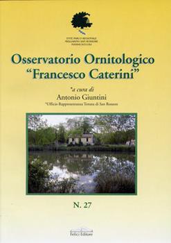 Libro Osservatorio ornitologico «Francesco Caterini» Antonio Giuntini