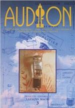 Audion, amplificatori, valvolari, casse acustiche, hi-fi, valvole elettroniche. Vol. 3