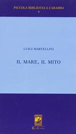 Il mare il mito. Gabriele D'Annunzio a Porto S. Giorgio (1882-1883)