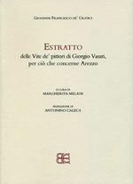 Estratto delle Vite de'pittori di Giorgio Vasari, per ciò che concerne Arezzo