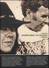 Cattedrali-Cathedrals - Raymond Carver,Tess Gallagher - copertina