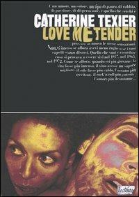 Love me tender - Catherine Texier - copertina