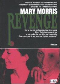 Revenge - Mary Morris - copertina