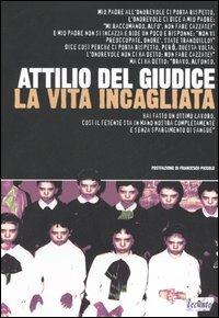 La vita incagliata - Attilio Del Giudice - copertina