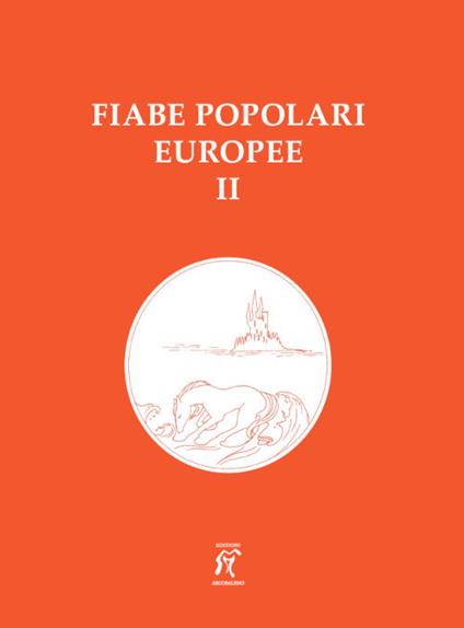 Fiabe popolari europee. Vol. 2 - copertina
