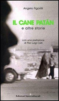 Il cane Patàn e altre storie - Angelo Figorilli - copertina