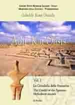 Adji Kui Oasis. La cittadella delle statuette. Ediz. italiana, inglese e turkmena. Vol. 1