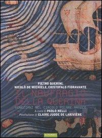 Il naufragio della Querina. Veneziani nel circolo polare artico - Pietro Querini,Nicolò De Michiele,Cristofalo Fioravante - copertina